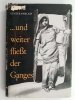 ...UND WEITER FLEISST DER GANGES - Gunter Nerlich